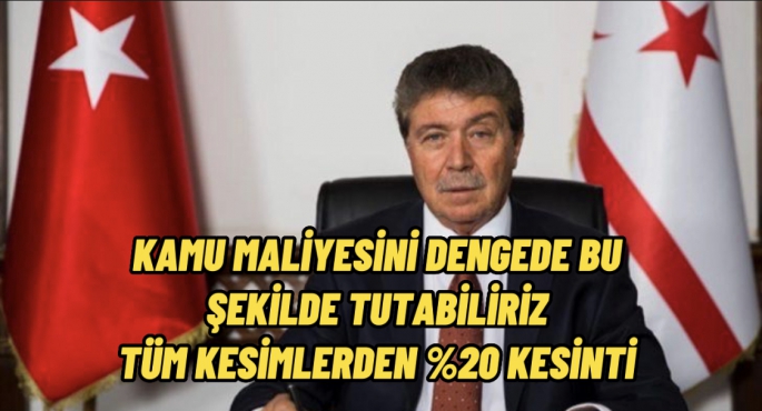 15 binTL üzeri maaş alan tüm kamu çalışanlarından yüzde 20 kesinti;