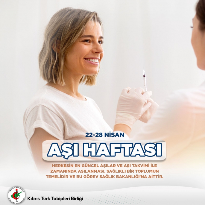  22-28 Nisan Aşı Haftası… Tabipler Birliği, aşı takviminin güncellenmesini talep etti 