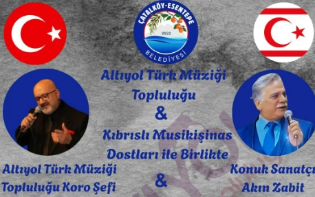 Altıyol Türk Müziği Topluluğu ve Kıbrıslı Musikişinas Dostları Çatalköy'de sahne alacak