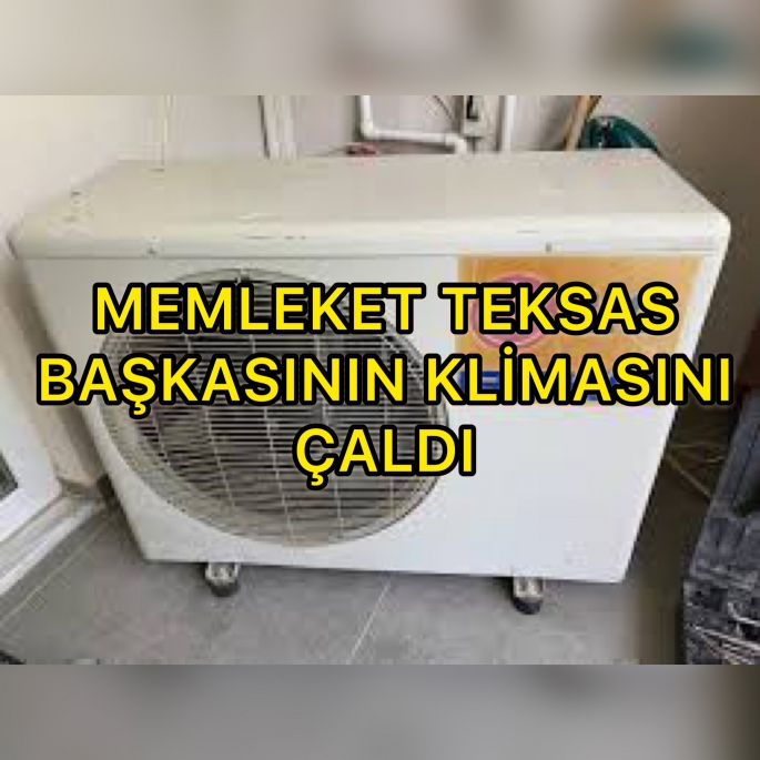 Başkasına ait klimayı söktü kendi evine taktı, daha neler göreceğiz bakalım 
