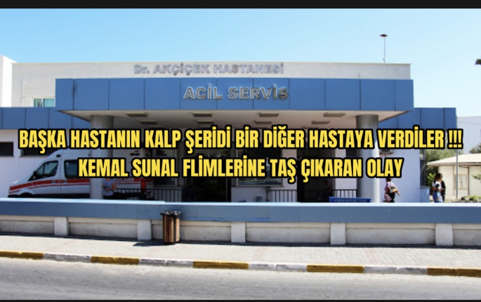 Bunuda yaşadık !!! Başkasına ait kalp şeridini bir başka hastaya verdiler …