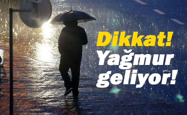 Çarşambaya sağanak var!