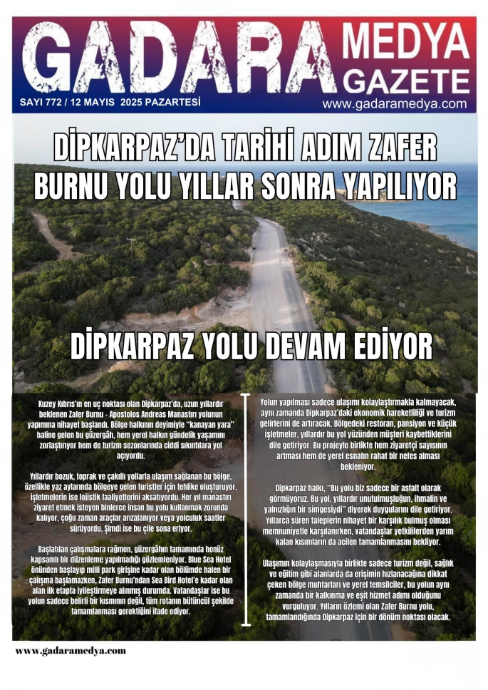 Dipkarpaz’da Tarihi Adım: Zafer Burnu Yolu Yıllar Sonra Yapılıyor