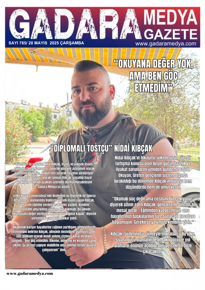 “Diplomalı Tostçu” Nidai Kıbçak: “Okuyana Değer Yok, Ama Ben Göç Etmedim”
