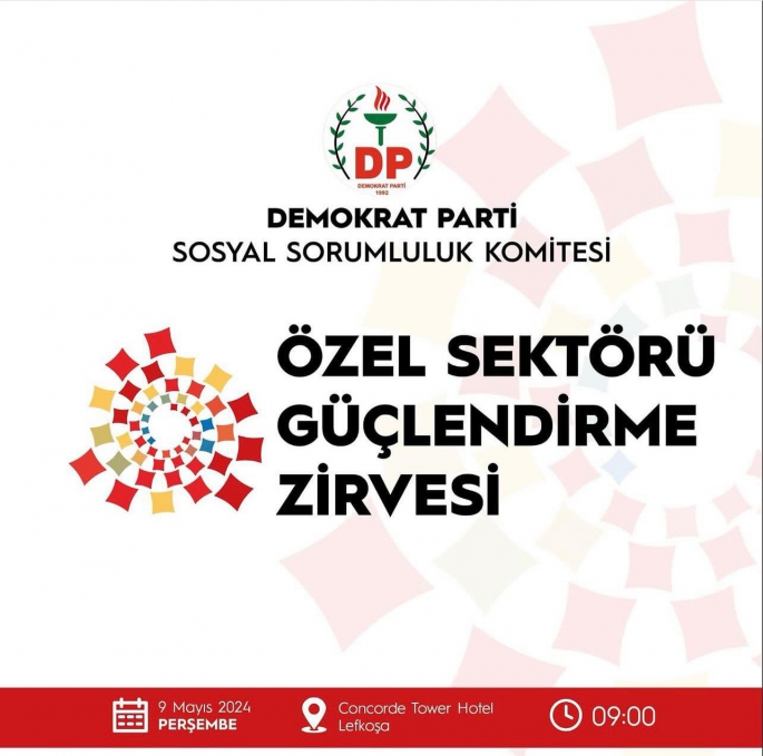  DP, “Özel Sektörü Güçlendirme Zirvesi” düzenliyor