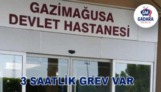 Gazimağusa Devlet Hastanesi’nde bugün uyarı grevi yapılacak