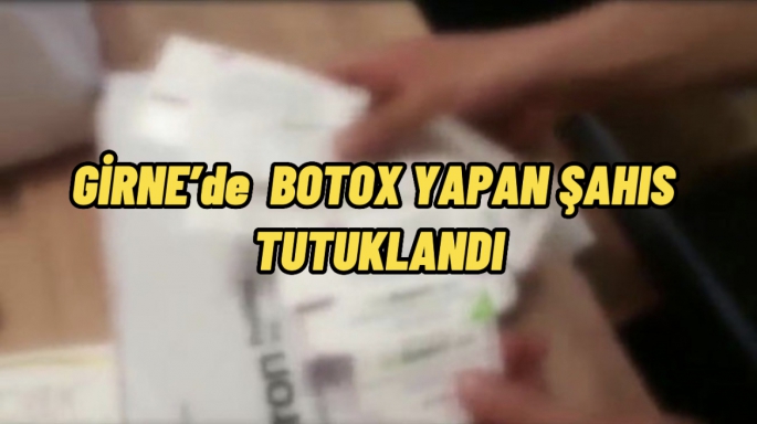 Girne’de bir daire içerisinde botoks yapan kişi tutuklandı 