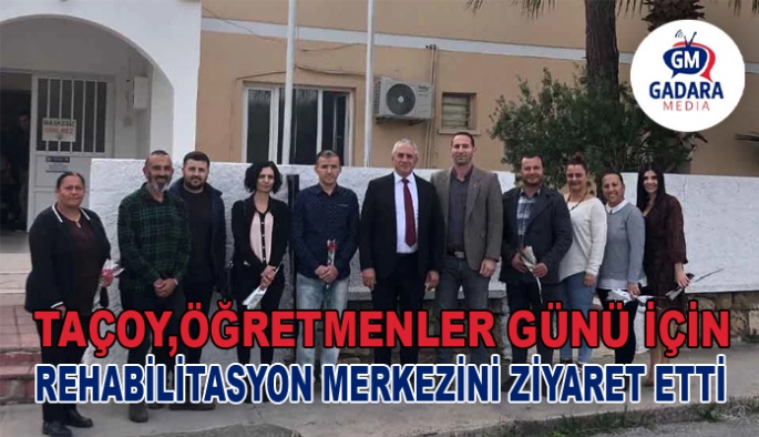 Hasan Taçoy, 18 Yaş Üstü Rehabilitasyon Merkezi'ni ziyaret etti