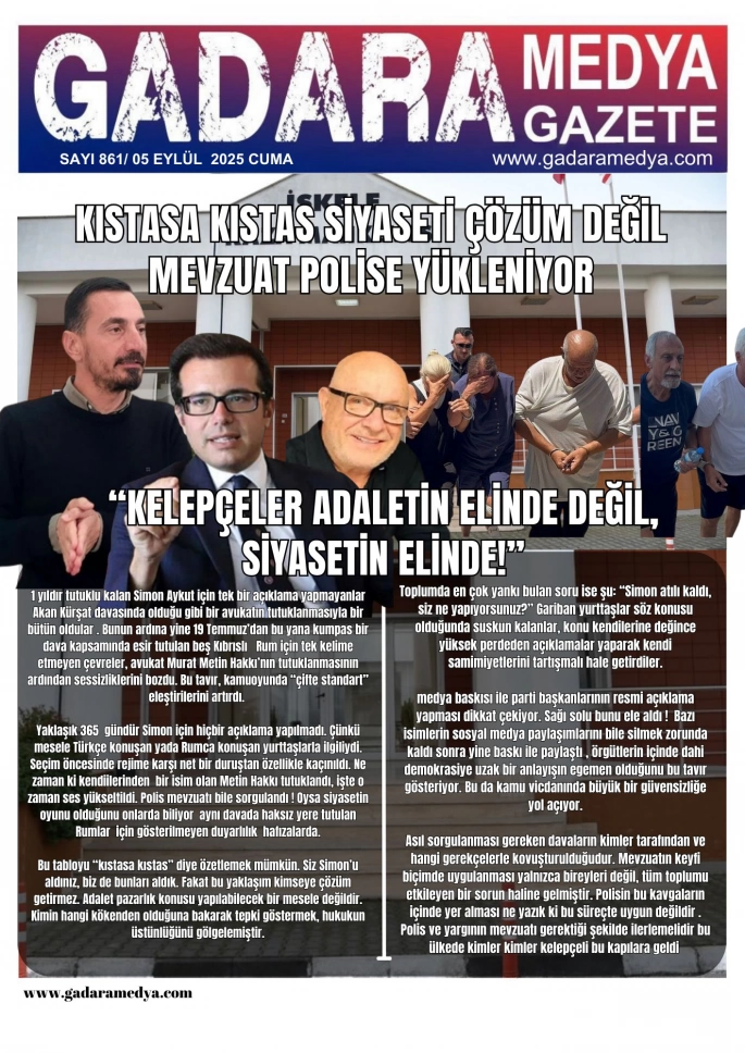 KELEPÇELER ADALETİN ELİNDE DEĞİL SİYASETİN ELİNDE