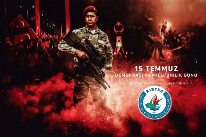  KIBTES: “15 Temmuz bir milattır”