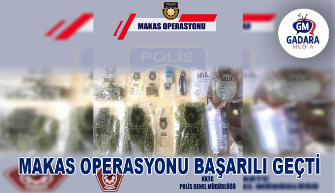 MAKAS OPERASYONU BAŞARILI GEÇTİ