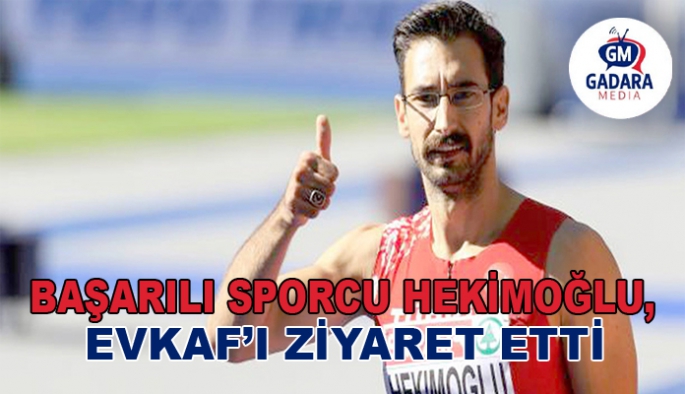 Milli atlet Yiğitcan Hekimoğlu’ndan Evkaf’a teşekkür ziyareti
