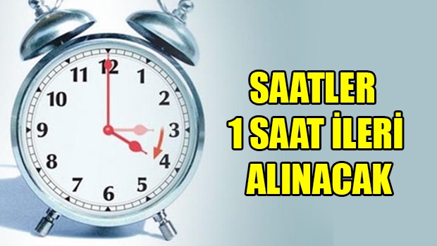  Pazar günü saatler bir saat ileri alınacak