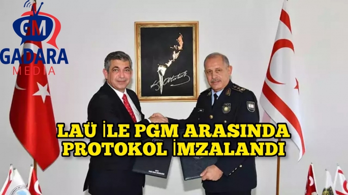 PGM ile LAÜ arasında işbirliği