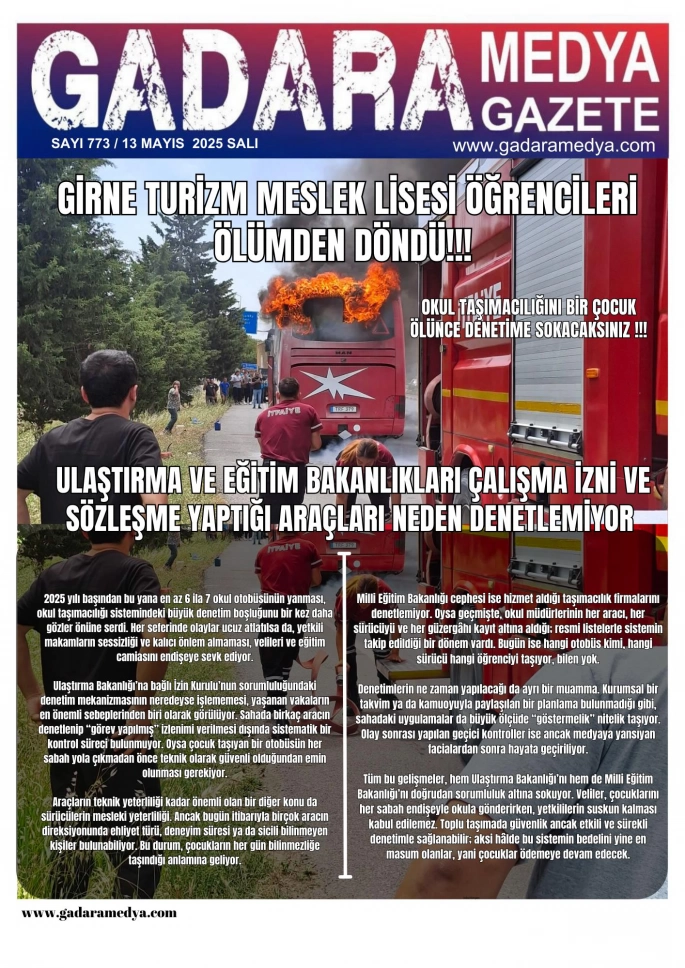 Yanan Sadece Otobüsler Değil, Denetimsizliğin Yarattığı Güvenlik!